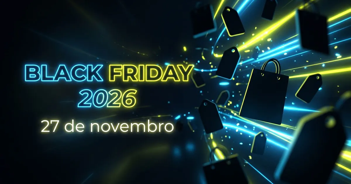 Guia da Black Friday 2026, em 27 de novembro