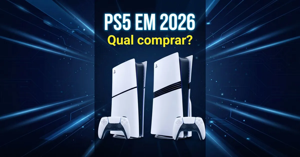 Consoles PS5 com controles DualSense e o texto PS5 em 2026: qual comprar?